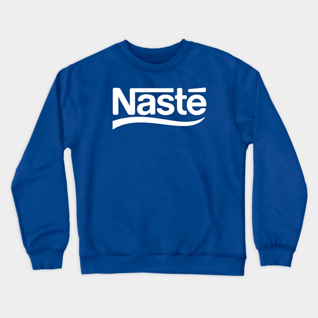 Nasty Crewneck Sweatshirt by gnotorious